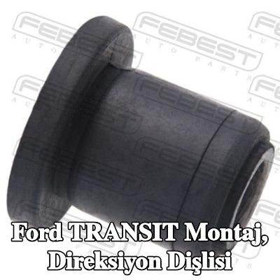 FEBEST Montaj, direksiyon dişlisi — Ford Transit