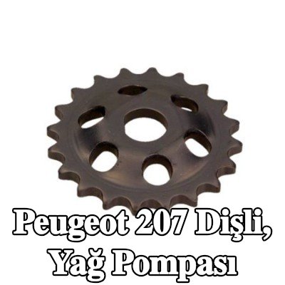 CITROEN/PEUGEOT Dişli, yağ pompası — Peugeot 207