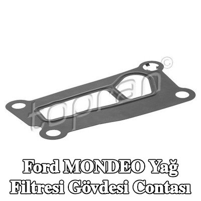 TOPRAN Yağ filtresi gövdesi contası — 2000 Ford Mondeo