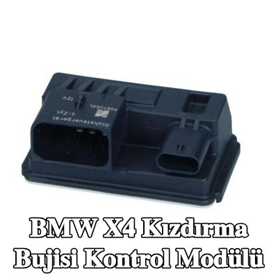 BMW Kızdırma bujisi kontrol modülü — BMW X4