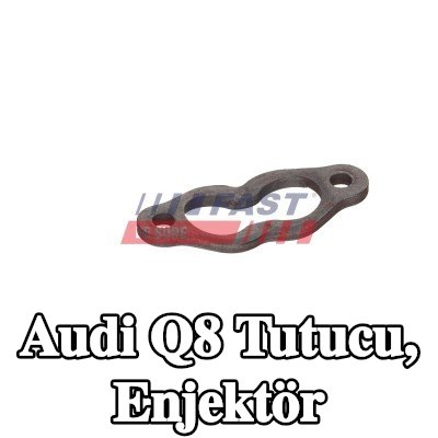 FAST Tutucu, enjektör — Audi Q8