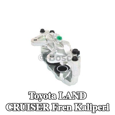 BOSCH Fren kaliperi — Toyota Land Cruiser