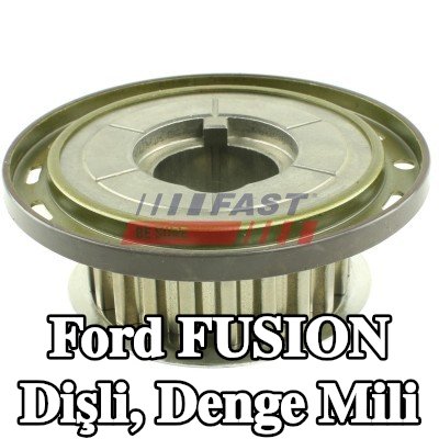 FAST Dişli, denge mili — Ford Fusion