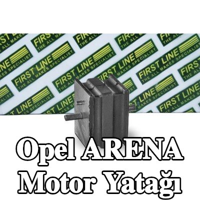 FIRST LINE Motor yatağı — Opel Arena