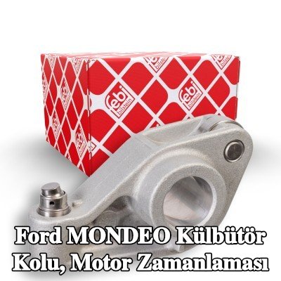 FEBI BILSTEIN Külbütör Kolu, motor zamanlaması — 2002 Ford Mondeo