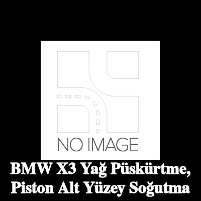 BMW Yağ püskürtme, piston alt yüzey soğutma — BMW X3