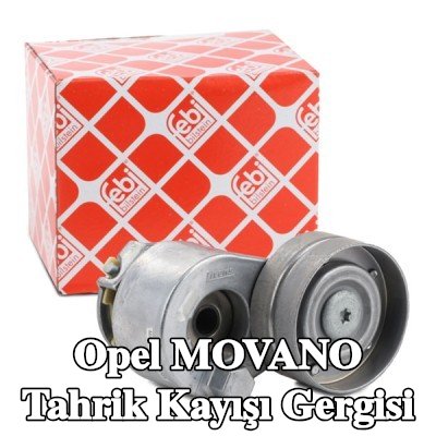 FEBI BILSTEIN Tahrik kayışı gergisi — Opel Movano