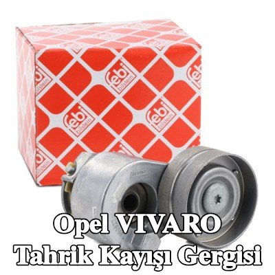 FEBI BILSTEIN Tahrik kayışı gergisi — 2002 Opel Vivaro