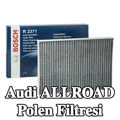 BOSCH Polen filtresi Aktif Karbon Filtresi — Audi Allroad
