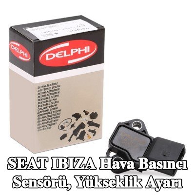 DELPHI Hava Basıncı Sensörü, yükseklik ayarı — 2012 SEAT Ibiza