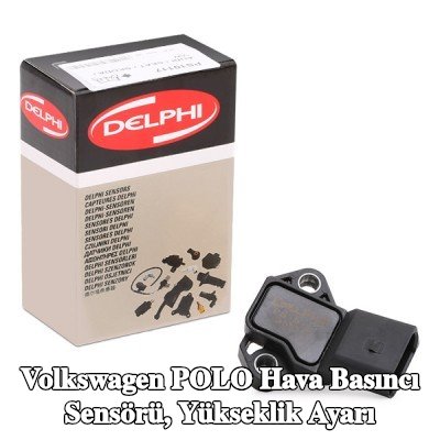 DELPHI Hava Basıncı Sensörü, yükseklik ayarı — 2012 Volkswagen Polo