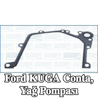 AJUSA Conta, yağ pompası — Ford Kuga