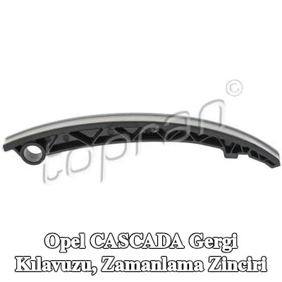 TOPRAN Gergi Kılavuzu, zamanlama zinciri — Opel Cascada