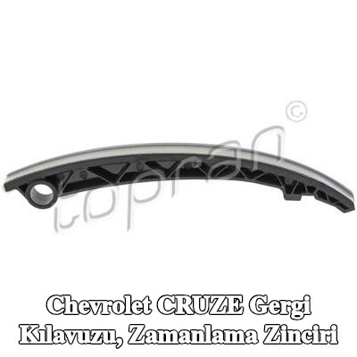 TOPRAN Gergi Kılavuzu, zamanlama zinciri — Chevrolet Cruze