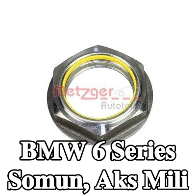 METZGER Somun, aks mili — BMW 6 Series