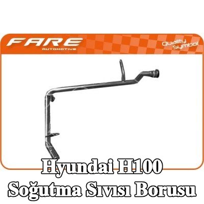 FARE SA Soğutma Sıvısı borusu — Hyundai H100