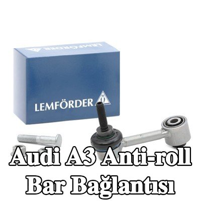 LEMFÖRDER Arka aks sol stabilizatör kolu, Arka Aks Sağ, aksesuarlarla — 2012 Audi A3