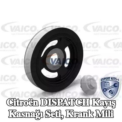 VAICO Kayış Kasnağı Seti, krank mili EXPERT KITS + — 1997 Citroën Dispatch