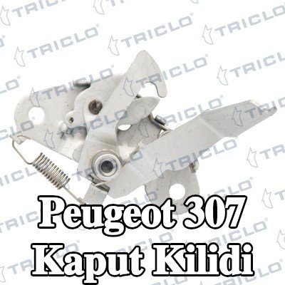 TRICLO Kaput Kilidi Ön — Peugeot 307