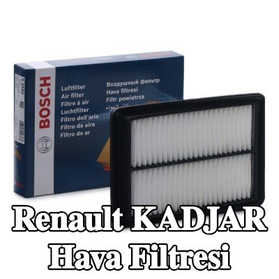 BOSCH Hava filtresi — Renault Kadjar