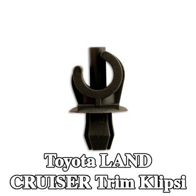 Connect Trim klipsi — Toyota Land Cruiser