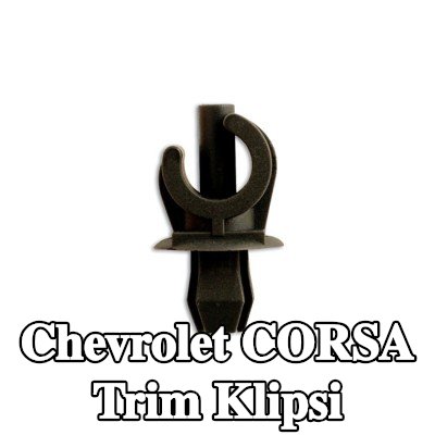 Connect Trim klipsi — Chevrolet Corsa