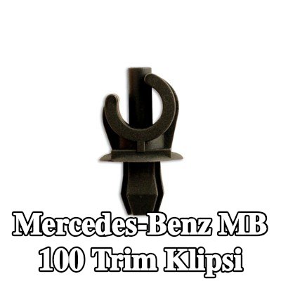 Connect Trim klipsi — Mercedes-Benz Mb 100