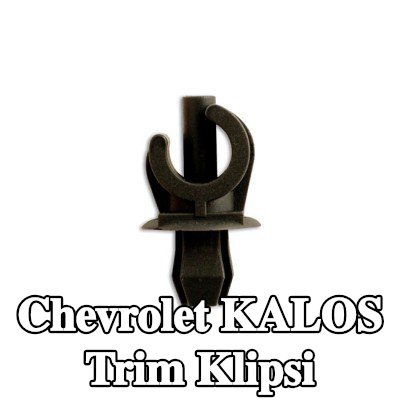 Connect Trim klipsi — Chevrolet Kalos