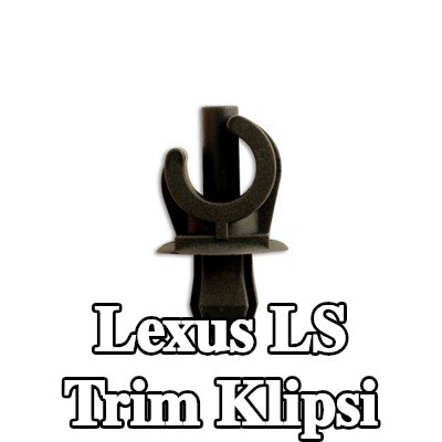 Connect Trim klipsi — Lexus Ls