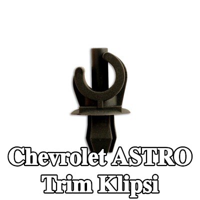 Connect Trim klipsi — Chevrolet Astro