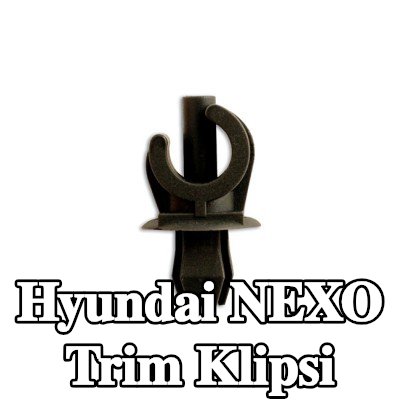 Connect Trim klipsi — Hyundai Nexo