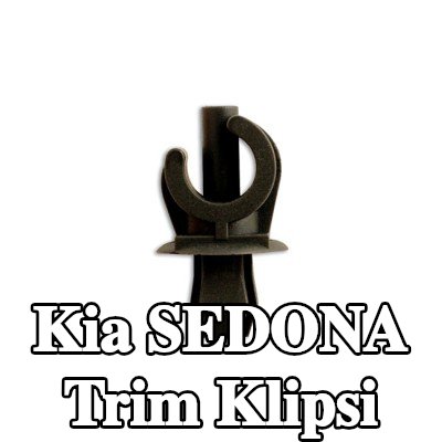 Connect Trim klipsi — Kia Sedona