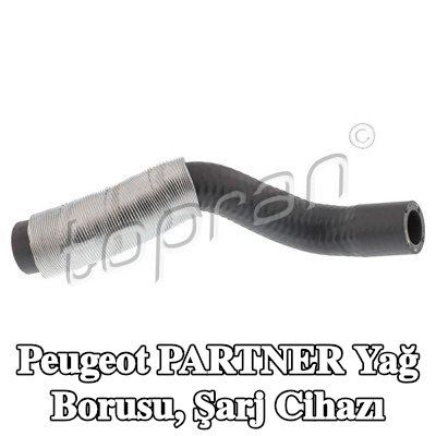 TOPRAN Yağ Borusu, şarj cihazı — 1997 Peugeot Partner