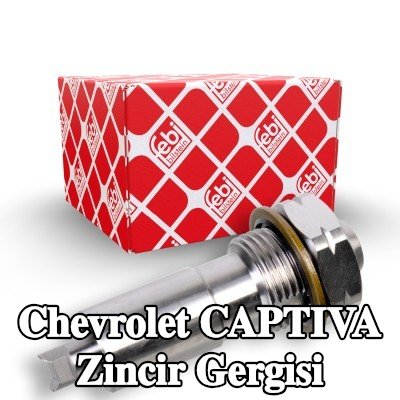 FEBI BILSTEIN Zincir gergisi — Chevrolet Captiva