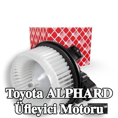 FEBI BILSTEIN Üfleyici motoru 12V — Toyota Alphard