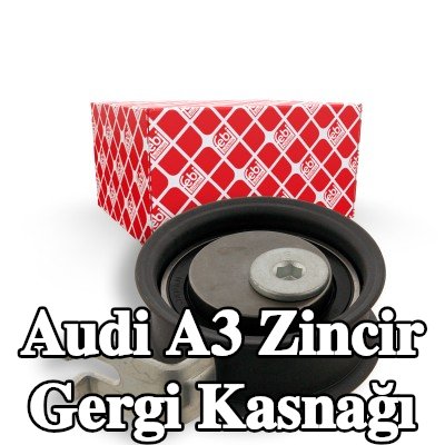 FEBI BILSTEIN Zincir gergi kasnağı — 1997 Audi A3
