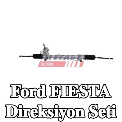 FAST Direksiyon Seti — Ford Fiesta
