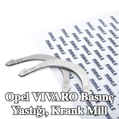 MAHLE Basınç Yastığı, krank mili — 2012 Opel Vivaro