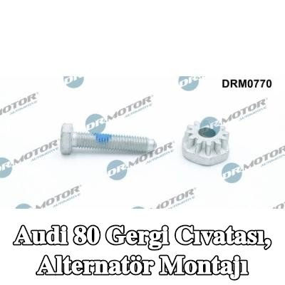 DR.MOTOR AUTOMOTIVE Gergi Cıvatası, alternatör montajı — Audi 80