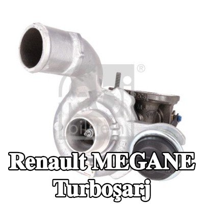 FEBI BILSTEIN Turboşarj — 2001 Renault Megane
