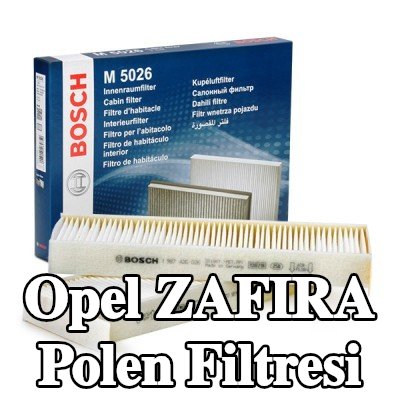 BOSCH Polen filtresi Partikül Filtresi — Opel Zafira