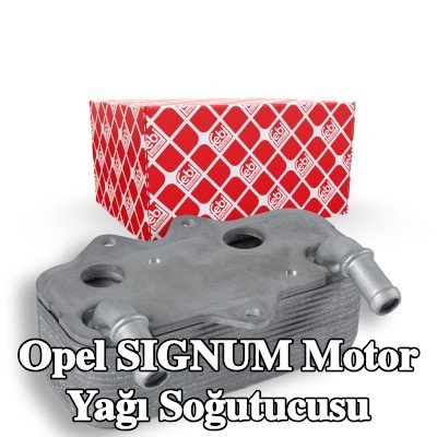 FEBI BILSTEIN Motor yağı soğutucusu — 2003 Opel Signum