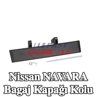 FAST Bagaj kapağı kolu — Nissan Navara