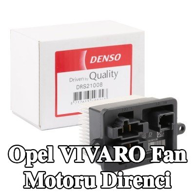DENSO Fan motoru direnci — Opel Vivaro