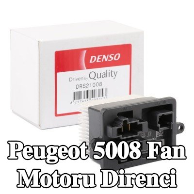 DENSO Fan motoru direnci — Peugeot 5008