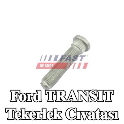FAST Tekerlek Cıvatası — Ford Transit