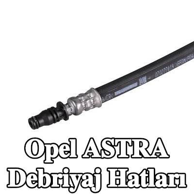 METZGER Debriyaj hatları — Opel Astra