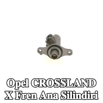 BOSCH Fren ana silindiri — Opel Crossland X