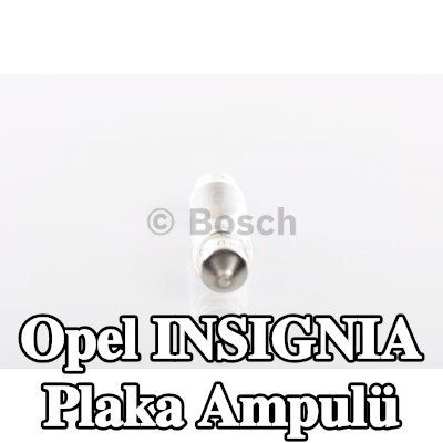 BOSCH Plaka ampulü — Opel Insignia