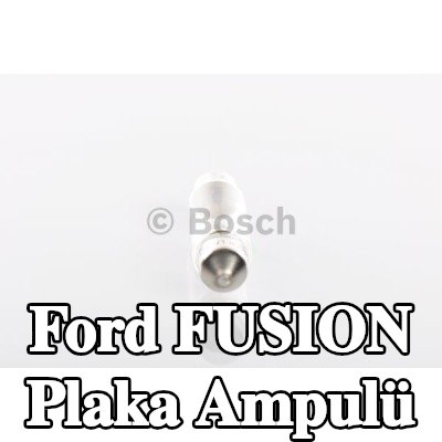 BOSCH Plaka ampulü — Ford Fusion